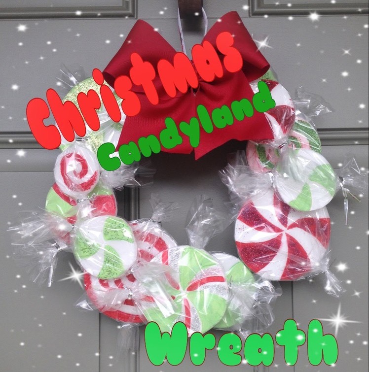 DIY: Christmas Candyland Wreath