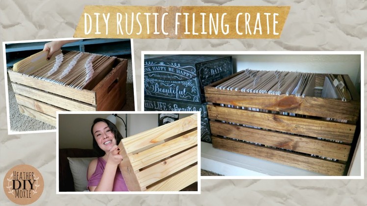 DIY Rustic Filing Crate