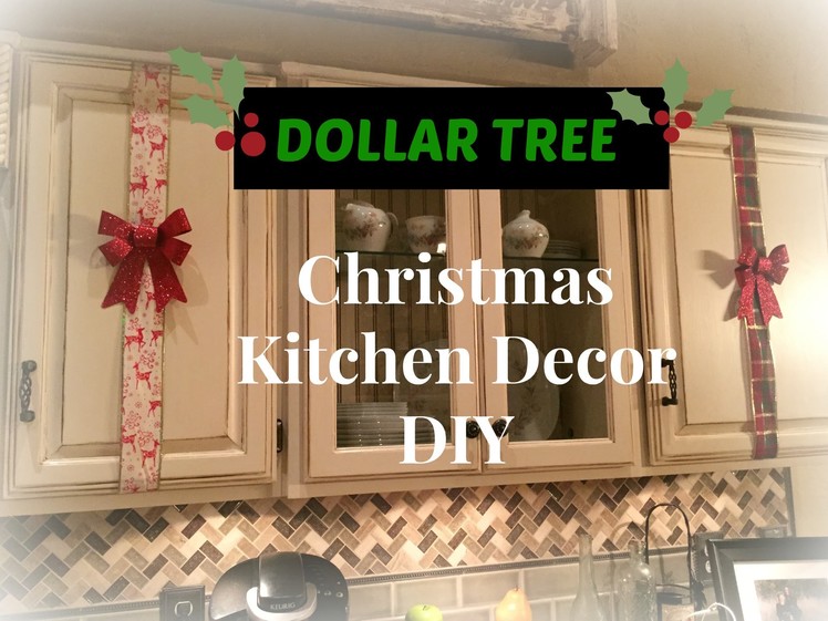 DOLLAR TREE Christmas Kitchen Cabinets Decor DIY - PLAID WEEK Day 3