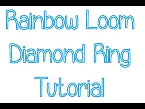 Rainbow loom Diamond Ring Tutorial