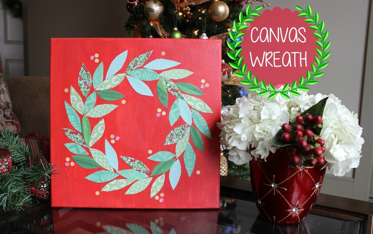 Minute DIY: Christmas Decor - Canvas Art Wreath