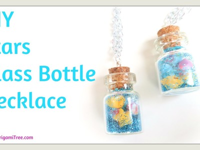 Christmas Crafts - DIY Stars in a Jar Glass Bottle Vial Necklace Jewelry Making
