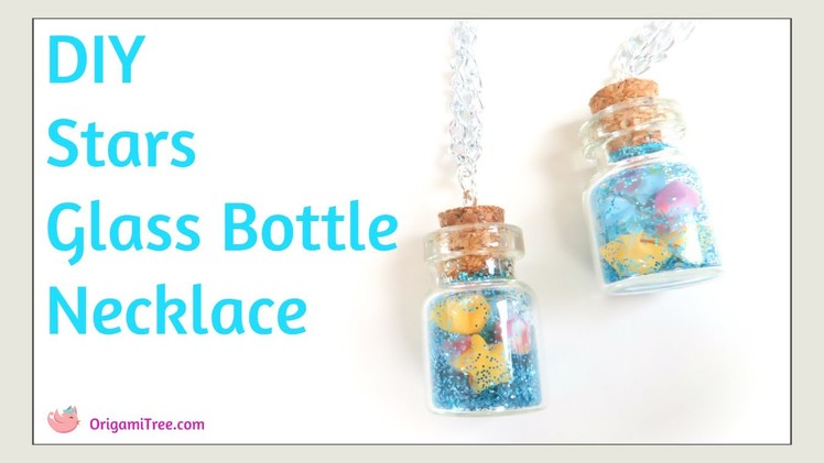 Christmas Crafts - DIY Stars in a Jar Glass Bottle Vial Necklace Jewelry Making