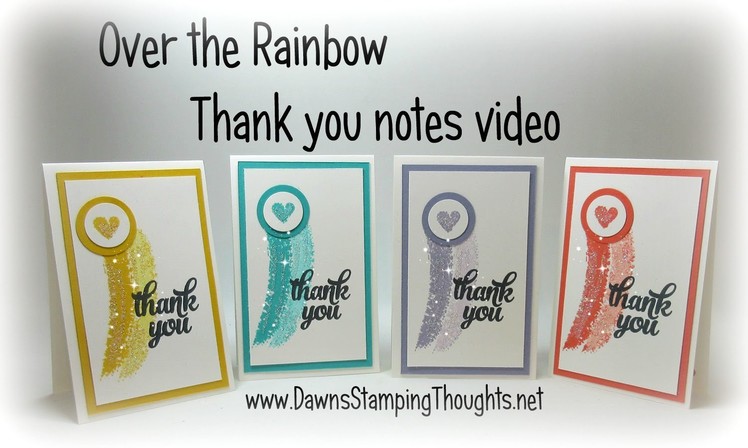 Over the Rainbow Thank you notes with Dawn