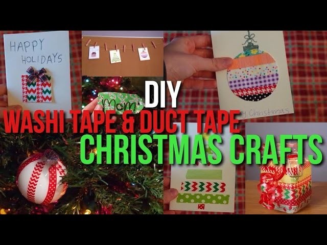 7 DIY Washi Tape & Duct Tape Crafts for Christmas + the Holidays!