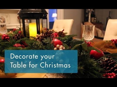 Decorate your Table for Christmas - Christmas Decorating Ideas