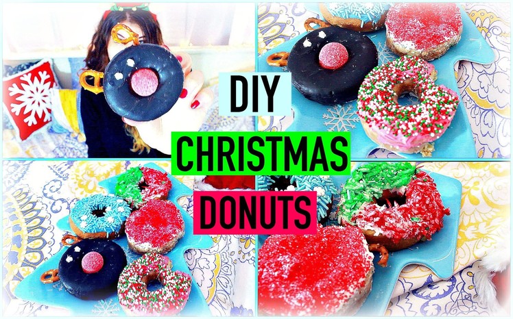 DIY CHRISTMAS TREATS! TUMBLR INSPIRED CHRISTMAS DONUTS!