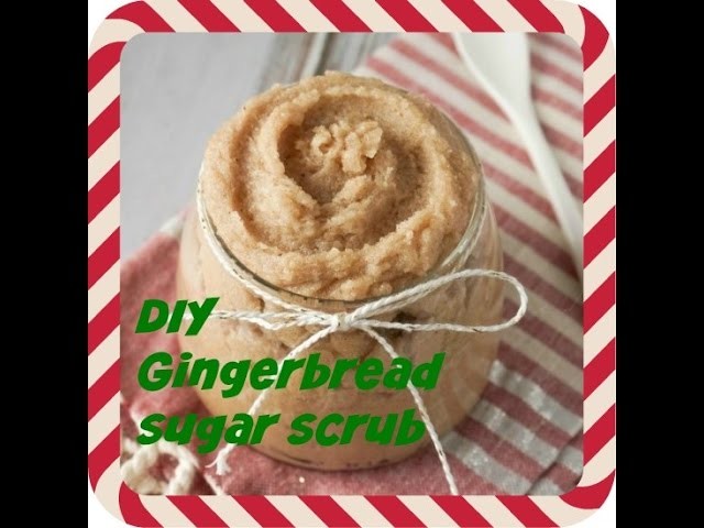 DIY Christmas! Whipped Gingerbread Sugar Scrub!