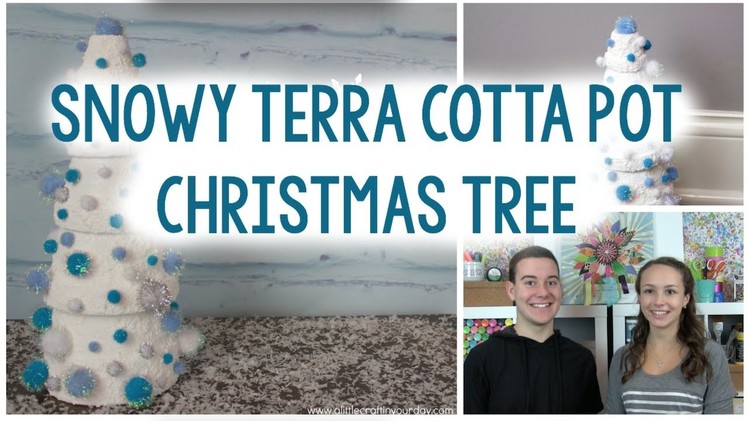 DIY Snowy Terra Cotta Pot Christmas Tree