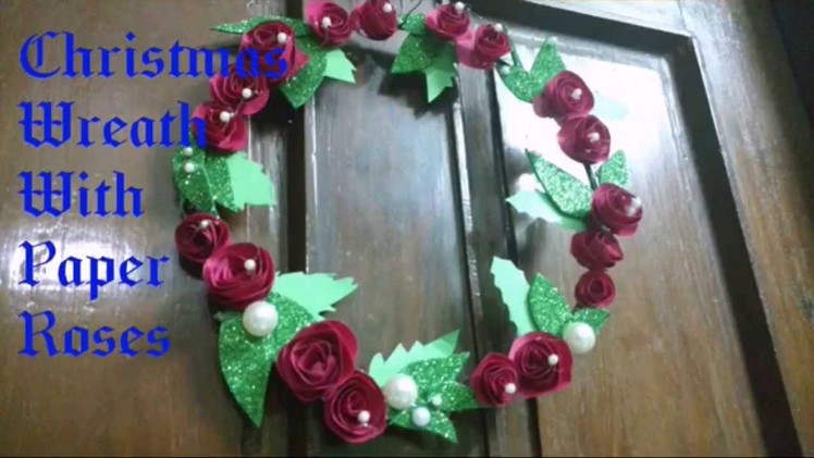 How To Make Paper Rose Wreath.Handmade Paper Rose Wreath DIY