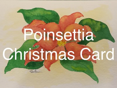 Watercolor Christmas Card  - Poinsettia