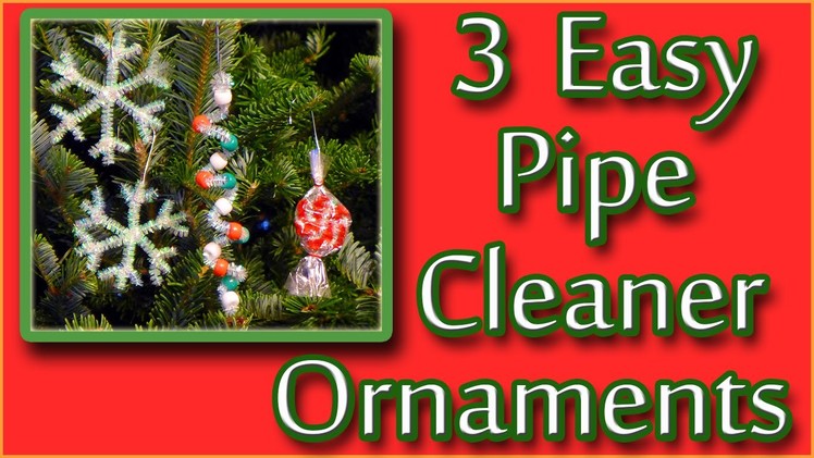 3 Easy Christmas Ornaments for Kids