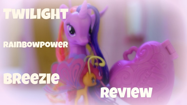 MLP| Twilight rainbow power breezie set| REVIEW