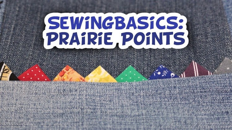 Sewing Basics: Prairie Points - Whitney Sews