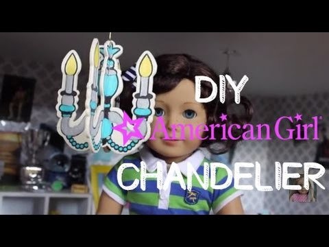 DIY American Girl Doll Chandelier