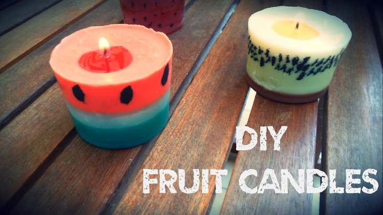DIY - Fruit candles