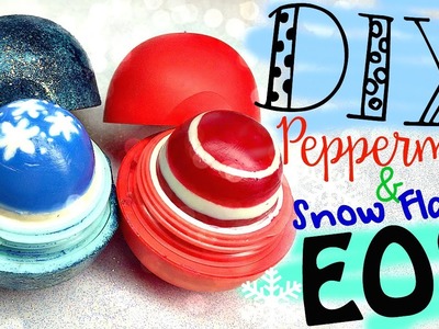 DIY Peppermint And Snowflakes EOS Make Your Own Lip Balm