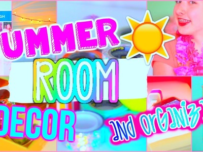 DIY Summer Room Decor and Organization