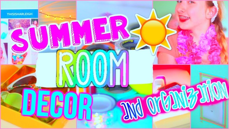 DIY Summer Room Decor and Organization