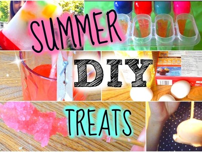 DIY summer treats!