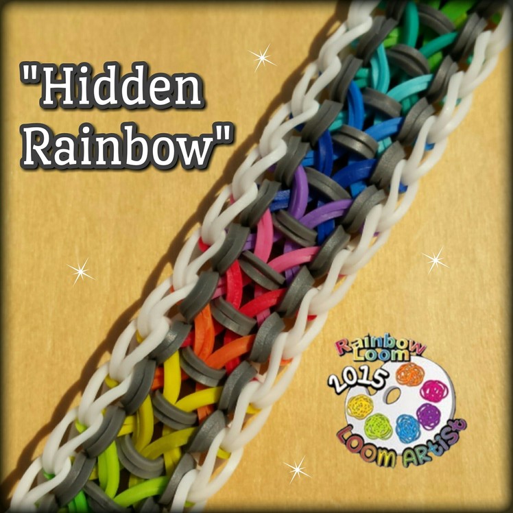 New "Hidden Rainbow" Rainbow Loom Bracelet.How To