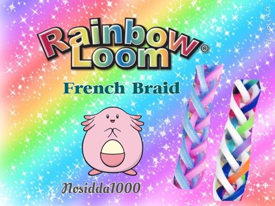Rainbow loom Tutorial French Braid