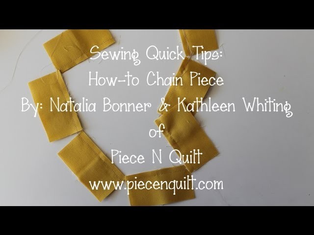 Sewing Quick Tips -- How-to: Chain Piece