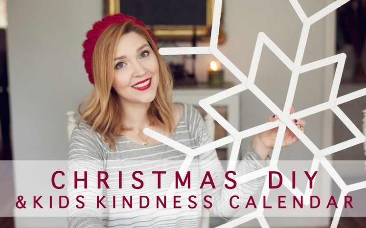 Christmas DIY & Kids Kindness Calendar