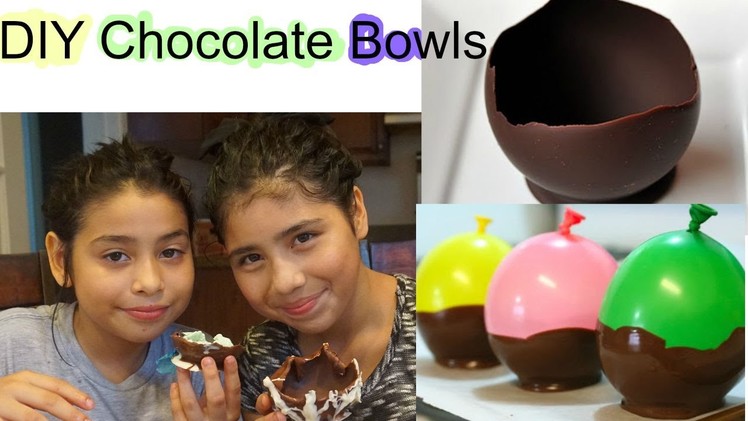 DIY EASY MAKING CHOCOLATE BOWLS