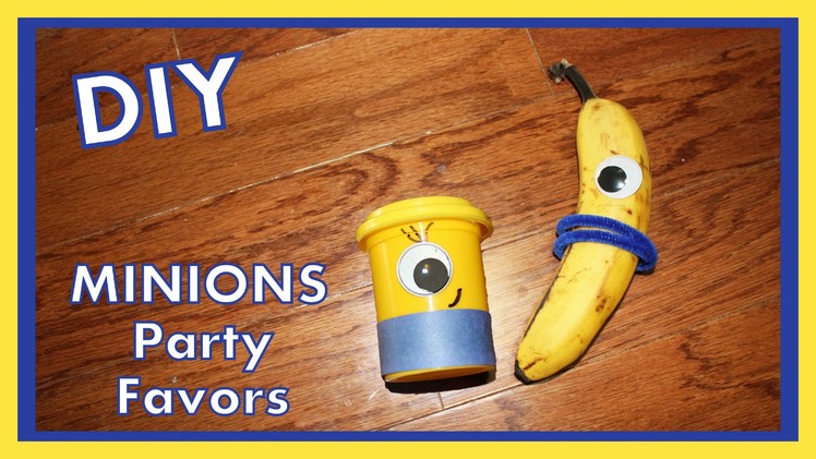 DIY - EAsy Minions Party Favors - Minion Play Doh & Minion Bananas - Dollar Tree