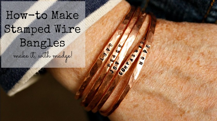 DIY Stamped Wire Bangle Tutorial
