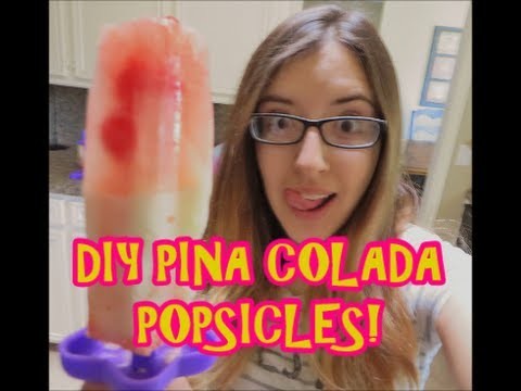 DIY SUMMER PINA COLADA POPSICLES!
