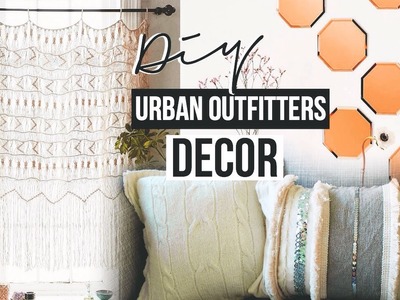 DIY Urban Outfitter's Inspired Decor!