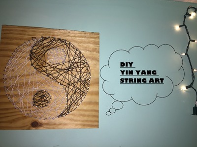 DIY Yin Yang String Art
