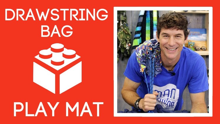 Drawstring Bag Toy Play Mat: Easy Sewing Tutorial with Rob Appell of Man Sewing