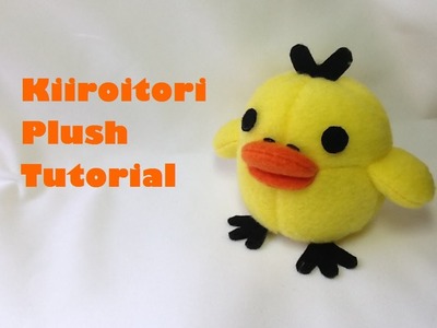 How to make a Kiiroitori Plushie[Collaboration with HapyFriendsShoppe]-  Sewing Tutorial