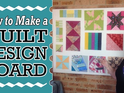 How to Make a Quilt Block Design Board - DIY Tutorial
