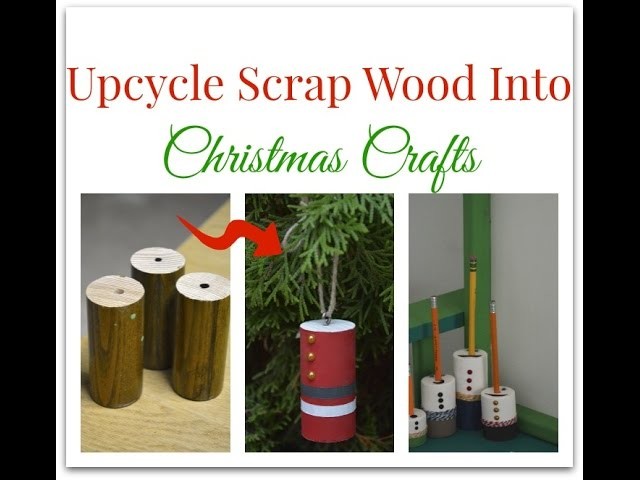 How to Upcycle Wood Into Christmas Gifts and Ornaments - DIY Christmas Gift Ideas - ThriftDiving.com