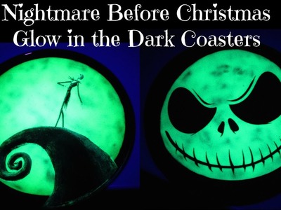 Nightmare Before Christmas Glow In The Dark Coasters   Another Coaster Friday Craft Klatch