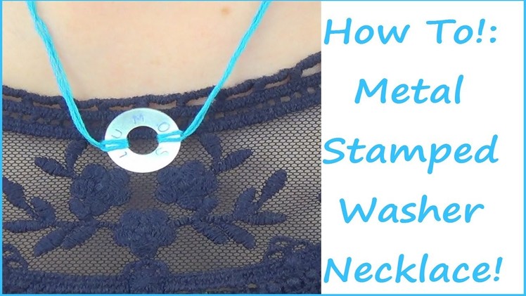 Sewing Nerd! - Tutorial: Metal Stamping Washer Necklace!