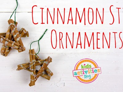 Cinnamon Stick Christmas Ornaments for Kids