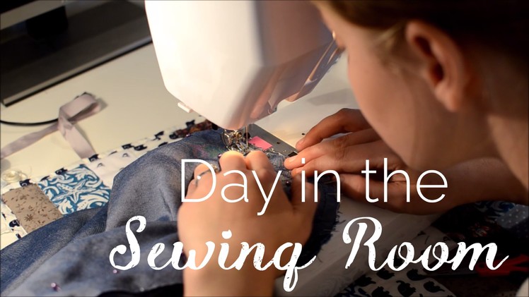 Day in the Sewing Room | Song of the Stitch