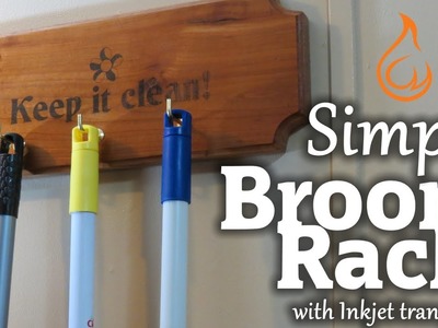 DIY Broom Rack with Inkjet Transfer