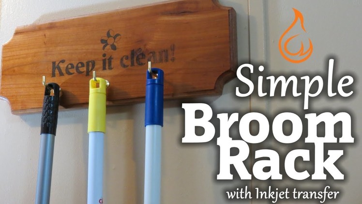 DIY Broom Rack with Inkjet Transfer