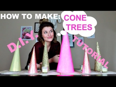 DIY Cone Trees | Holiday Decor