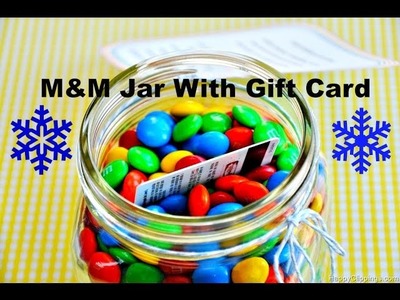 DIY M&M Gift Card Jar | Gift Ideas