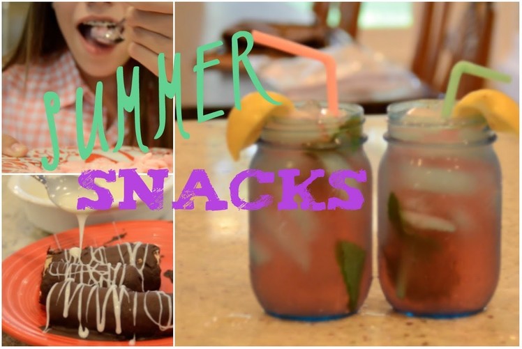 DIY: Quick and Easy Summer Snacks!