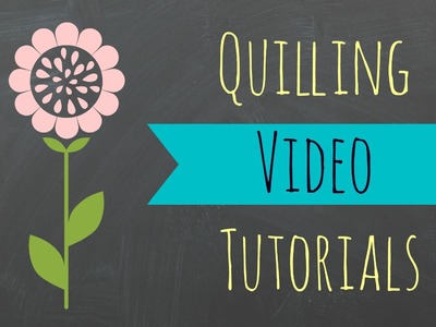 DIY Quilling Video Tutorials - Quilling Designs
