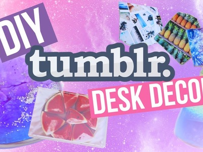 DIY Summer Desk Decor | Tumblr Inspired!