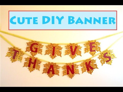 DIY Thanksgiving Banner Decoration!